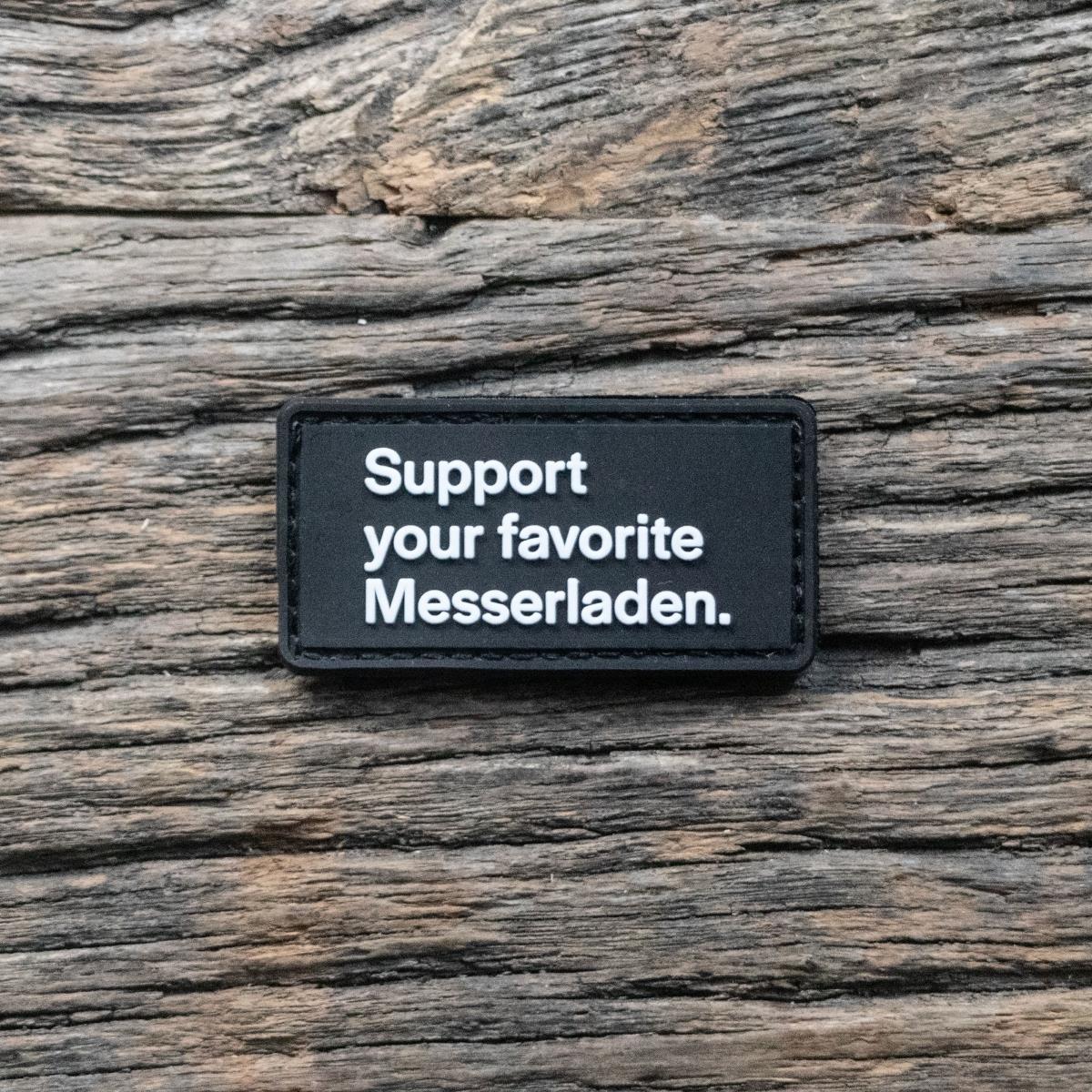 Support your favorit Messerladen Patch