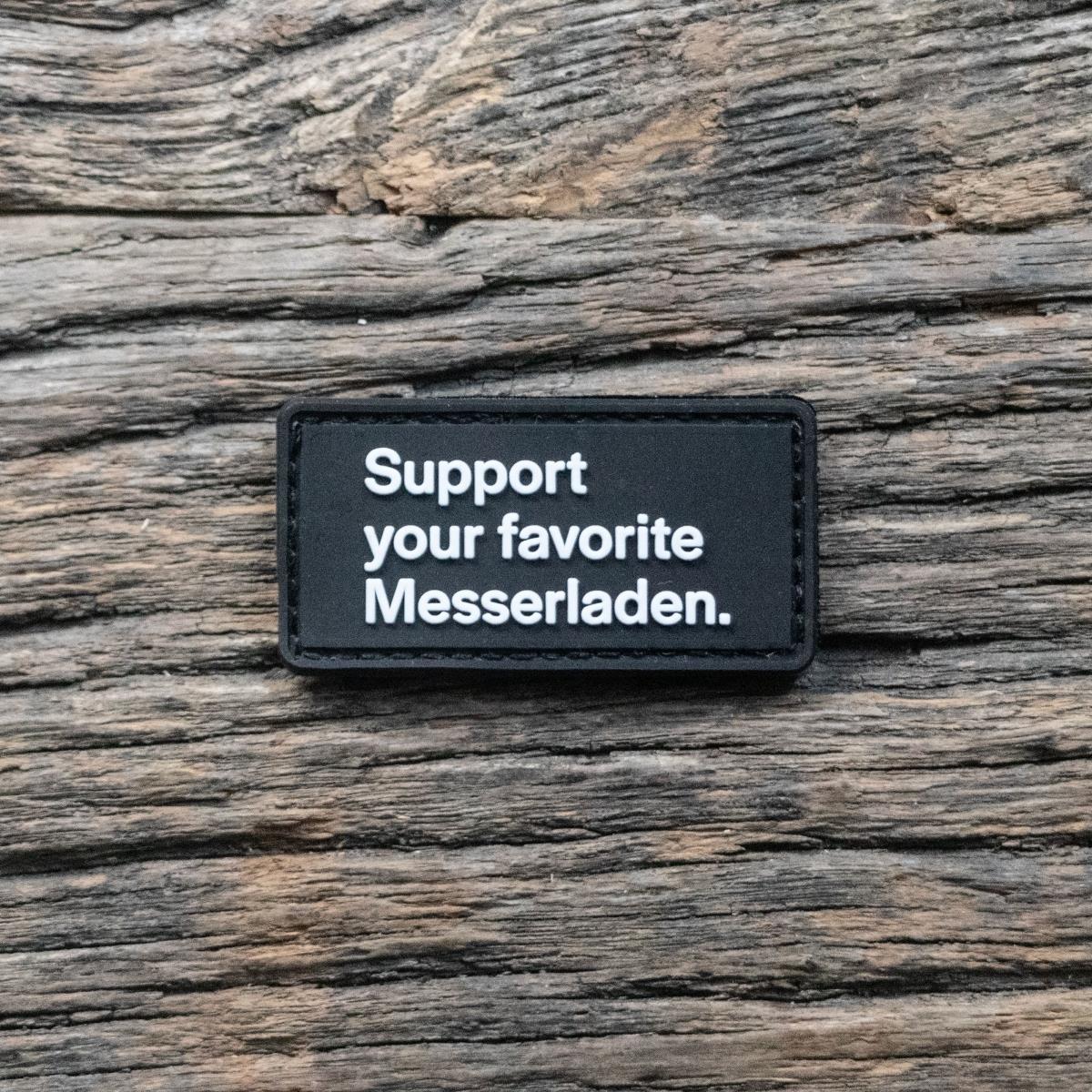Support your favorit Messerladen Patch Support your favorit Messerladen Patch