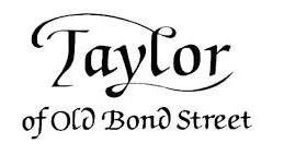 Taylor of Old Bond Street